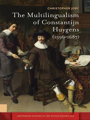 cover image of The Multilingualism of Constantijn Huygens (1596-1687)